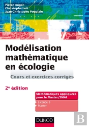 Modélisation Mathématique En Écologie ; Cours Et Exercices Corrigés (2e Édition)