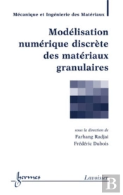 Modélisation Numérique Discrète Des Matériaux Granulaires