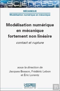 Bertrand.pt - Modelisation Numerique En Mecanique Fortement Non Lineaire