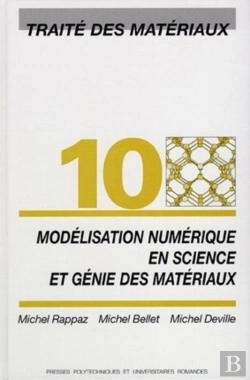 Bertrand.pt - Modélisation Numérique En Science Et Génie Des Matériaux : Traité Des Matériaux - Volume 10