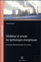 Modeliser Et Simuler Les Technologies Energetiques