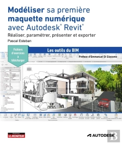 Bertrand.pt - Modéliser Sa Première Maquette Numérique Avec Autodesk Revit