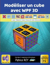 Modéliser Un Cube Avec Wpf 3d : Édition 2025