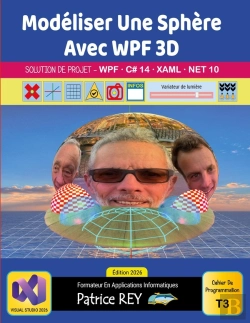 Bertrand.pt - Modéliser Une Sphère Avec Wpf 3d : Visual Studio 2026