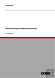 Modellbildung In Der Massenpsychologie