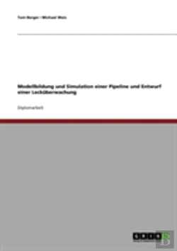 Bertrand.pt - Modellbildung Und Simulation Einer Pipeline Und Entwurf Einer Leckuberwachung