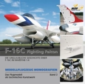 Modellflugzeug Monografien 02. F-16 C Fi