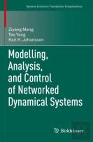 Modelling, Analysis, And Control Of Networked Dynamical Systems