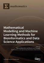 Modelling And Machine Learning Methods For Bioinformatics And Data Science Applications
