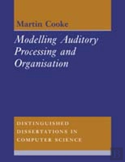 Bertrand.pt - Modelling Auditory Processing And Organisation