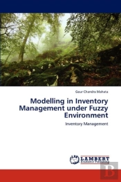 Modelling In Inventory Management Under Fuzzy Environment
