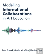Modelling International Collaborations In Art Education