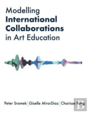 Modelling International Collaborations In Art Education