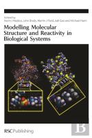 Modelling Molecular Structure And Reactivity In Biological Systems