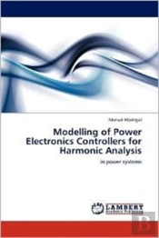 Modelling Of Power Electronics Controllers For Harmonic Analysis