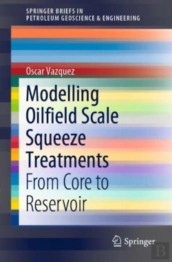 Bertrand.pt - Modelling Oilfield Scale Squeeze Treatments