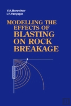 Bertrand.pt - Modelling The Effects Of Blasting On Rock Breakage