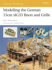 Modelling The German 15cm Sig33 Bison And Grille