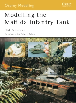 Bertrand.pt - Modelling The Matilda Infantry Tank