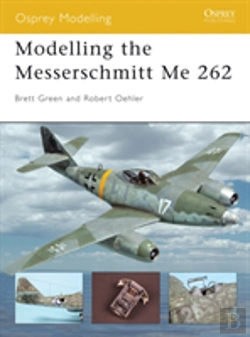 Bertrand.pt - Modelling The Messerschmitt Me 262