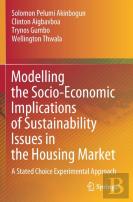 Modelling The Socio-Economic Implications Of Sustainability Issues In The Housing Market