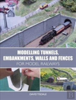 Bertrand.pt - Modelling Tunnels, Embankments, Walls And Fences For Model Railways