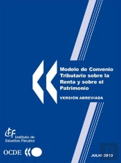Modelo De Convenio Tributario Sobre La Renta Y Sobre El Patrimonio. Versión Abreviada