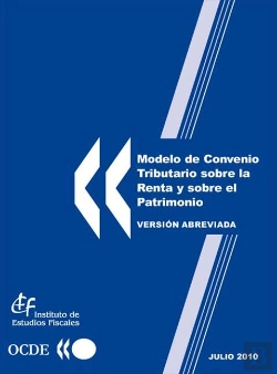 Bertrand.pt - Modelo De Convenio Tributario Sobre La Renta Y Sobre El Patrimonio. Versión Abreviada