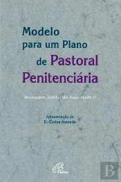 Modelo para um Plano de Pastoral Penitenciária
