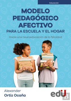 Bertrand.pt - Modelo Pedagógico Afectivo Para La Escuela Y El Hogar