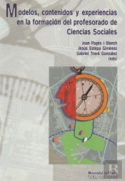 Modelos, Contenidos Y Experiencias En La Formación Del Profesorado De Ciencias Sociales