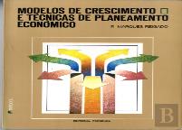 Modelos de Crescimento e Técnicas de Planeamento Económico