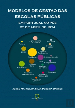 Bertrand.pt - Modelos de Gestão das Escolas Públicas em Portugal no Pós 25 de Abril de 1974