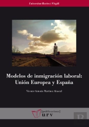 Modelos De Inmigración Laboral: Unión Europea Y España