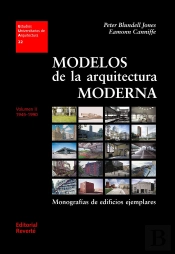 Modelos De La Arquitectura Moderna. Vol. Ii. Monografías De Edificios Ejemplares 1945-1990 (Eua22)