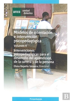 Bertrand.pt - Modelos De Orientacion E Intervencion Psicopedagogica. Vol.2. Intervenciones Psi
