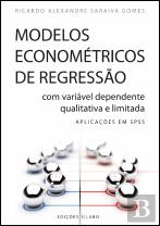 Modelos Econométricos de Regressão com Variável Dependente Qualitativa e Limitada