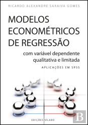 Modelos Econométricos de Regressão com Variável Dependente Qualitativa e Limitada