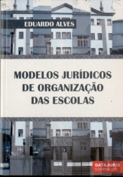 Modelos Jurídicos de Organização das Escolas