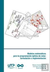 Modelos Matemáticos Para La Programación Óptima De Rutas: Formulación E Implementación