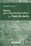 Modelos para a Determinação do Risco da Taxa de Juro