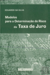 Modelos para a Determinação do Risco da Taxa de Juro