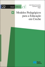 Modelos Pedagógicos para a Educação em Creche