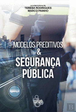 Bertrand.pt - Modelos Preditivos & Segurança Pública