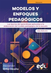 Modelos Y Enfoques Pedagógicos. 2ª Edición