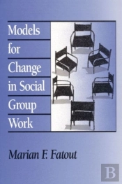 Models For Change In Social Group Work