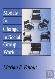 Models For Change In Social Group Work
