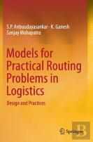 Models For Practical Routing Problems In Logistics