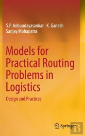 Models For Practical Routing Problems In Logistics