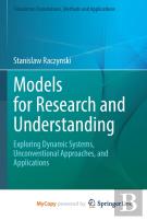Models For Research And Understanding